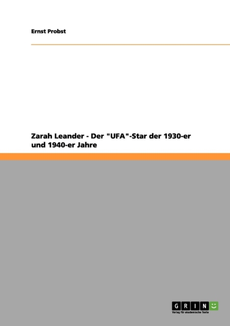 Zarah Leander - Der "UFA"-Star der 1930-er und 1940-er Jahre, Paperback / softback Book