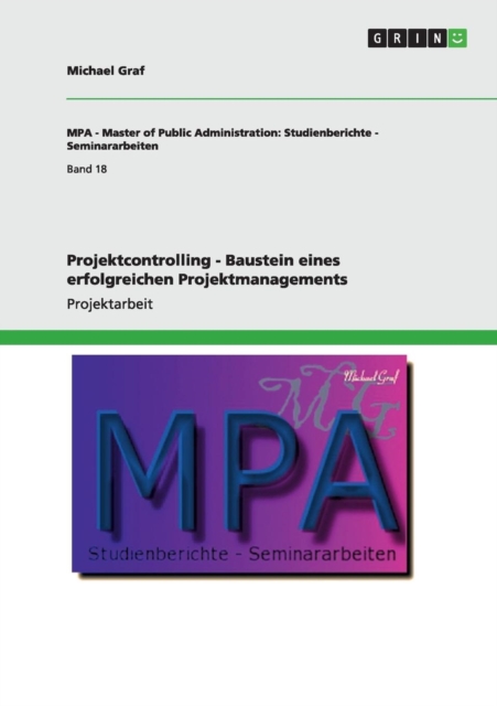 Projektcontrolling - Baustein Eines Erfolgreichen Projektmanagements, Paperback / softback Book