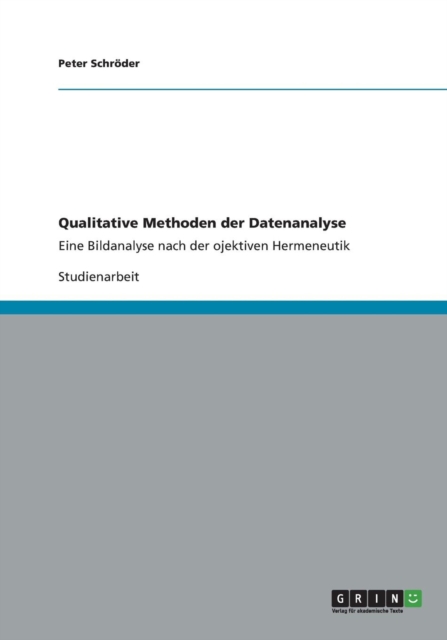 Qualitative Methoden Der Datenanalyse, Paperback Book