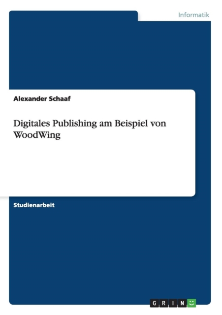 Digitales Publishing Am Beispiel Von Woodwing, Paperback / softback Book