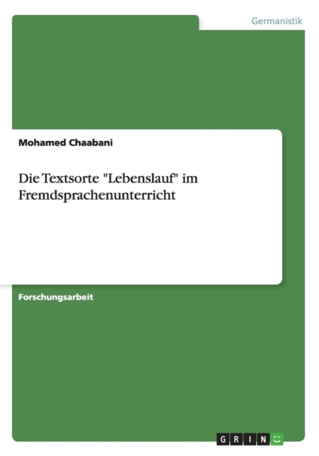 Die Textsorte "Lebenslauf" Im Fremdsprachenunterricht, Paperback / softback Book
