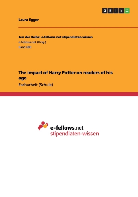 The Impact of Harry Potter on Readers of His Age, Paperback / softback Book