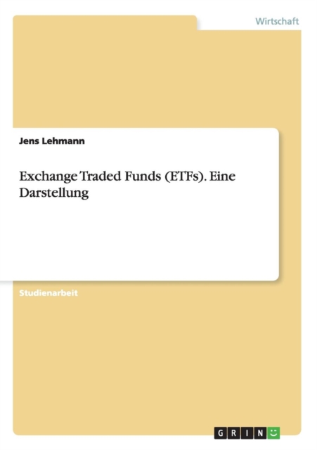 Exchange Traded Funds (Etfs). Eine Darstellung, Paperback / softback Book