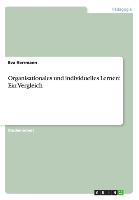 Organisationales Und Individuelles Lernen : Ein Vergleich, Paperback / softback Book