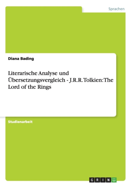 Literarische Analyse und UEbersetzungsvergleich - J.R.R. Tolkien : The Lord of the Rings, Paperback / softback Book