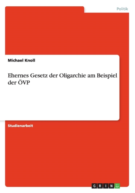 Ehernes Gesetz der Oligarchie am Beispiel der OEVP, Paperback / softback Book