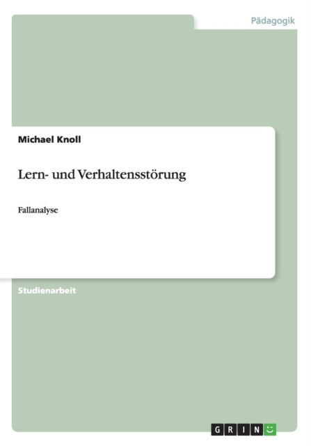 Lern- und Verhaltensstoerung : Fallanalyse, Paperback / softback Book