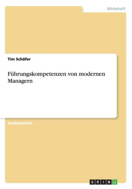 Fuhrungskompetenzen von modernen Managern, Paperback / softback Book