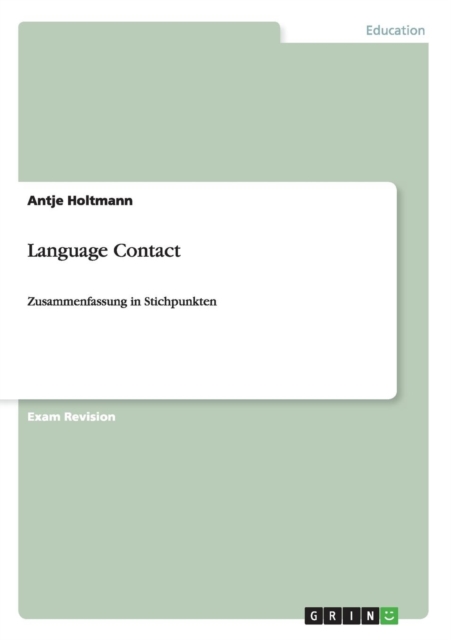 Language Contact : Zusammenfassung in Stichpunkten, Paperback / softback Book