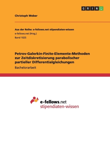 Petrov-Galerkin-Finite-Elemente-Methoden Zur Zeitdiskretisierung Parabolischer Partieller Differentialgleichungen, Paperback / softback Book