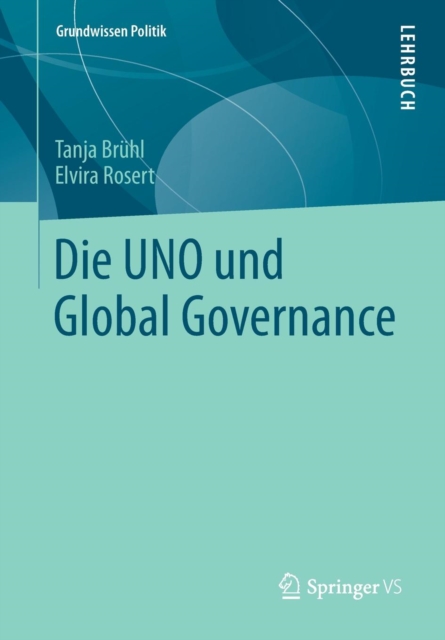 Die Uno Und Global Governance, Paperback / softback Book