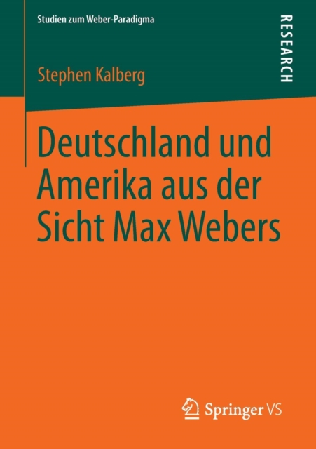 Deutschland und Amerika aus der Sicht Max Webers, Paperback / softback Book