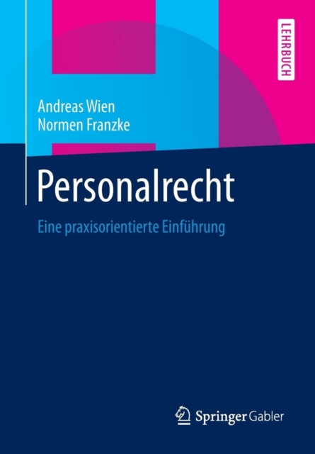 Personalrecht : Eine praxisorientierte Einfuhrung, Paperback / softback Book