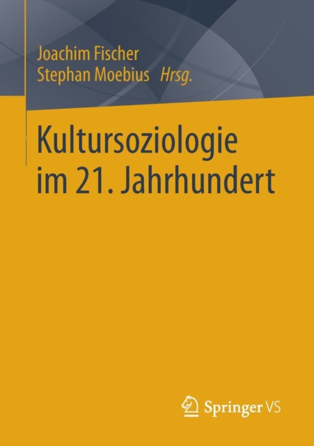 Kultursoziologie im 21. Jahrhundert, Paperback / softback Book