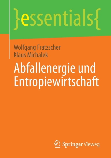 Abfallenergie Und Entropiewirtschaft, Paperback / softback Book