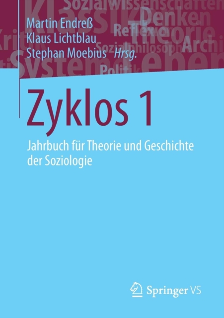 Zyklos 1 : Jahrbuch Fur Theorie Und Geschichte Der Soziologie, Paperback / softback Book