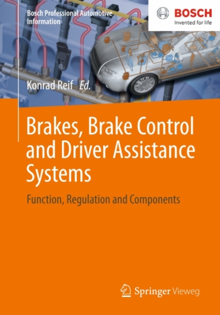 Brakes, Brake Control and Driver Assistance Systems : Function, Regulation and Components, PDF eBook