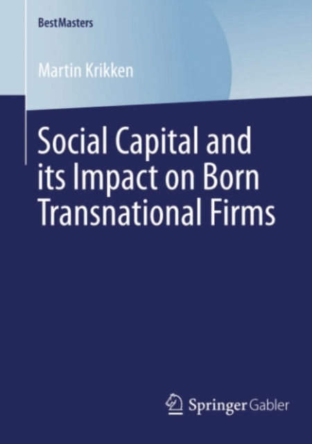 Social Capital and its Impact on Born Transnational Firms, PDF eBook