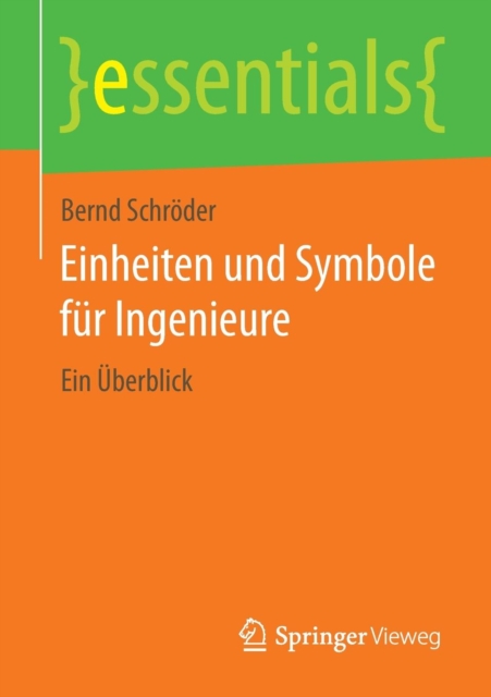 Einheiten und Symbole fur Ingenieure : Ein Uberblick, Paperback / softback Book