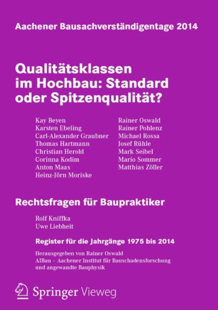 Aachener Bausachverstandigentage 2014 : Qualitatsklassen im Hochbau: Standard oder Spitzenqualitat, Paperback / softback Book