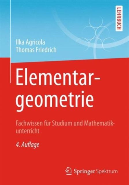 Elementargeometrie : Fachwissen Fur Studium Und Mathematikunterricht, Paperback / softback Book