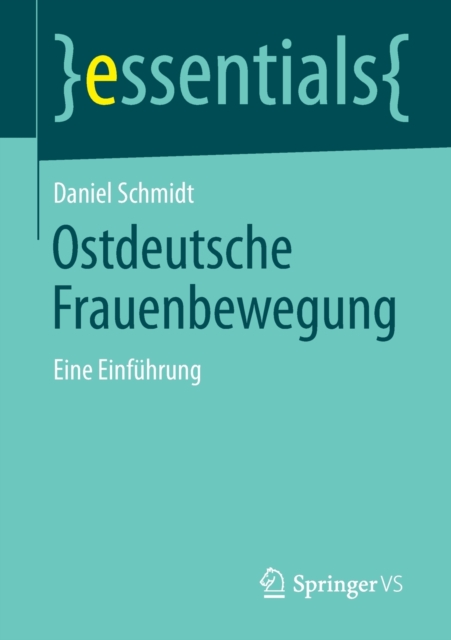 Ostdeutsche Frauenbewegung : Eine Einfuhrung, Paperback / softback Book