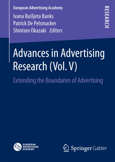 Advances in Advertising Research (Vol. V) : Extending the Boundaries of Advertising, PDF eBook