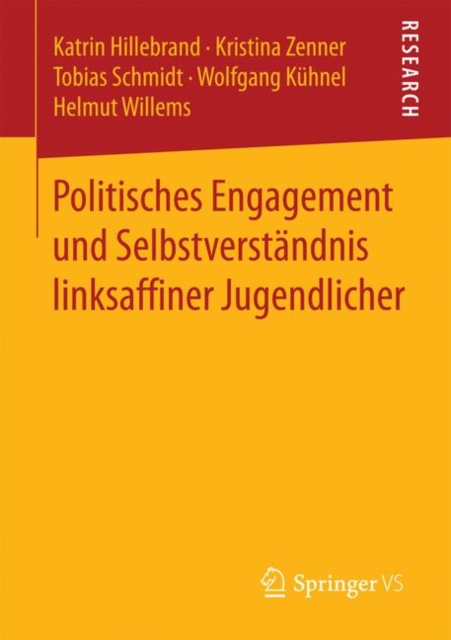 Politisches Engagement Und Selbstverstandnis Linksaffiner Jugendlicher, Paperback / softback Book