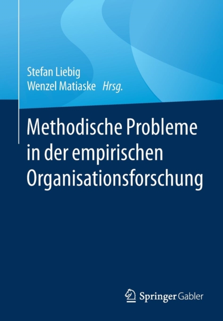 Methodische Probleme in der Empirischen Organisationsforschung, Paperback / softback Book