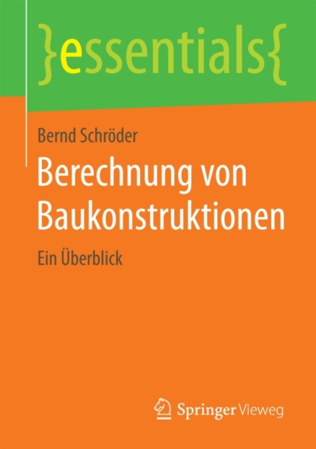 Berechnung von Baukonstruktionen : Ein Uberblick, Paperback / softback Book
