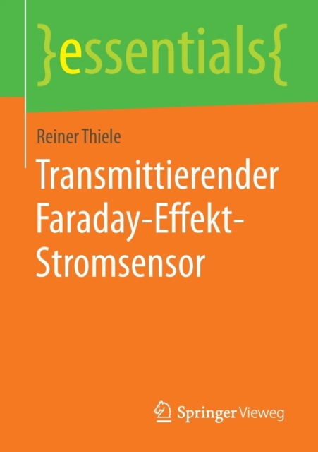 Transmittierender Faraday-Effekt-Stromsensor, Paperback / softback Book