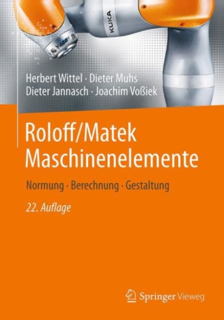 Roloff/Matek Maschinenelemente : Normung, Berechnung, Gestaltung, Hardback Book