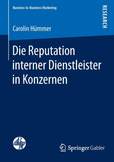 Die Reputation Interner Dienstleister in Konzernen, Paperback / softback Book