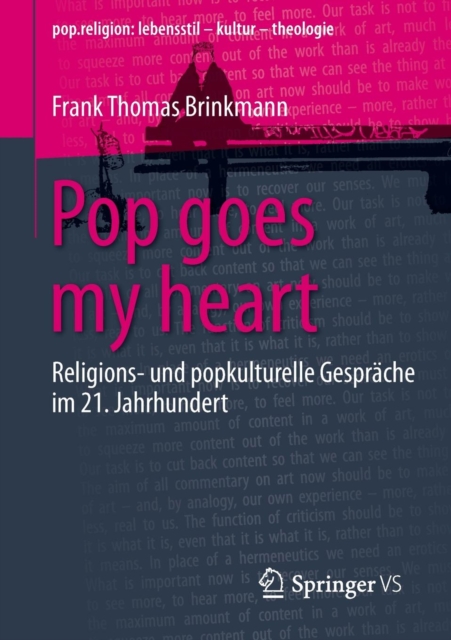 Pop Goes My Heart : Religions- Und Popkulturelle Gesprache Im 21. Jahrhundert, Paperback / softback Book