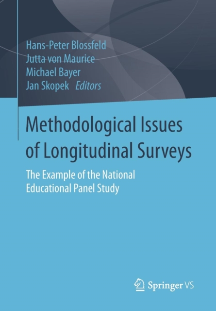 Methodological Issues of Longitudinal Surveys : The Example of the National Educational Panel Study, Paperback / softback Book