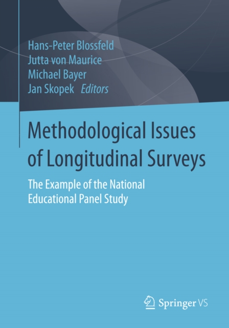 Methodological Issues of Longitudinal Surveys : The Example of the National Educational Panel Study, PDF eBook