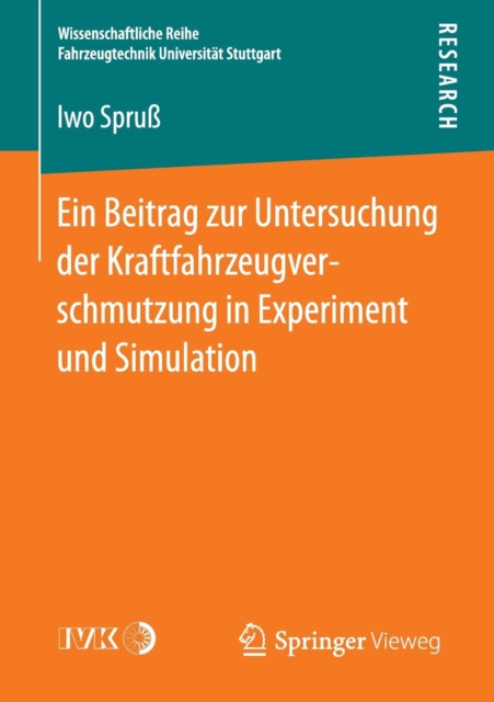 Ein Beitrag Zur Untersuchung Der Kraftfahrzeugverschmutzung in Experiment Und Simulation, Paperback / softback Book