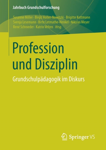 Profession Und Disziplin : Grundschulpadagogik Im Diskurs, Paperback / softback Book