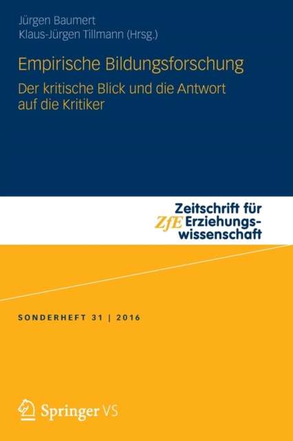 Empirische Bildungsforschung : Der Kritische Blick Und Die Antwort Auf Die Kritiker, Paperback / softback Book