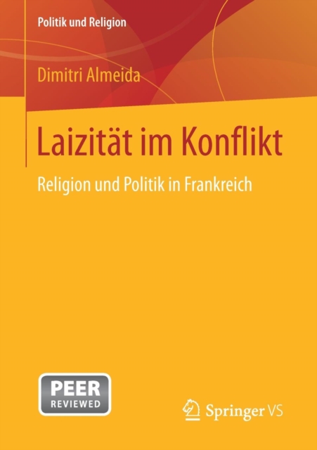 Laizitat Im Konflikt : Religion Und Politik in Frankreich, Paperback / softback Book