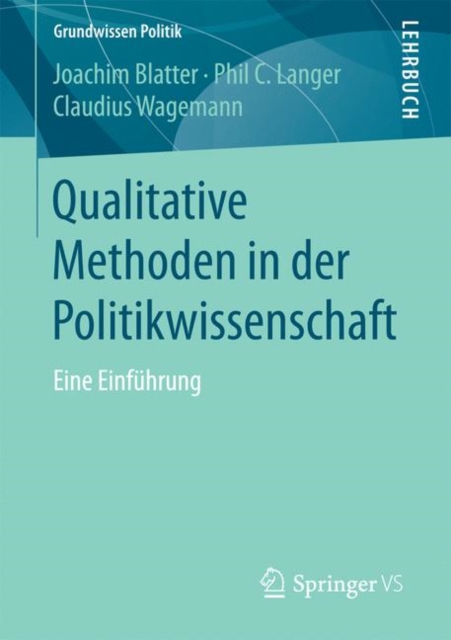 Qualitative Methoden in Der Politikwissenschaft : Eine Einfuhrung, Paperback / softback Book