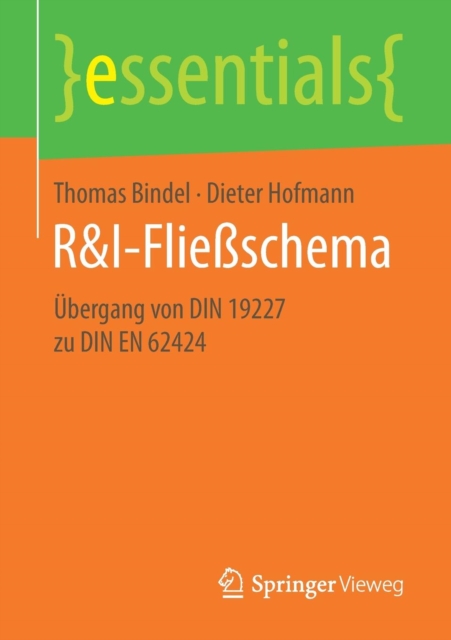 R&I-Fließschema : Ubergang von DIN 19227 zu DIN EN 62424, Paperback / softback Book