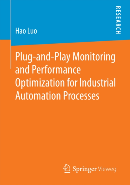 Plug-and-Play Monitoring and Performance Optimization for Industrial Automation Processes, PDF eBook