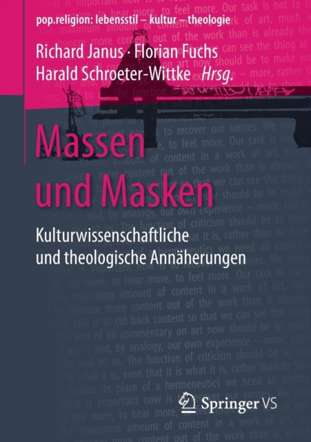 Massen Und Masken : Kulturwissenschaftliche Und Theologische Annaherungen, Paperback / softback Book