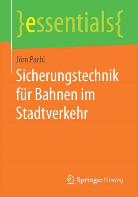 Sicherungstechnik fur Bahnen im Stadtverkehr, Paperback / softback Book