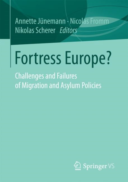 Fortress Europe? : Challenges and Failures of Migration and Asylum Policies, PDF eBook