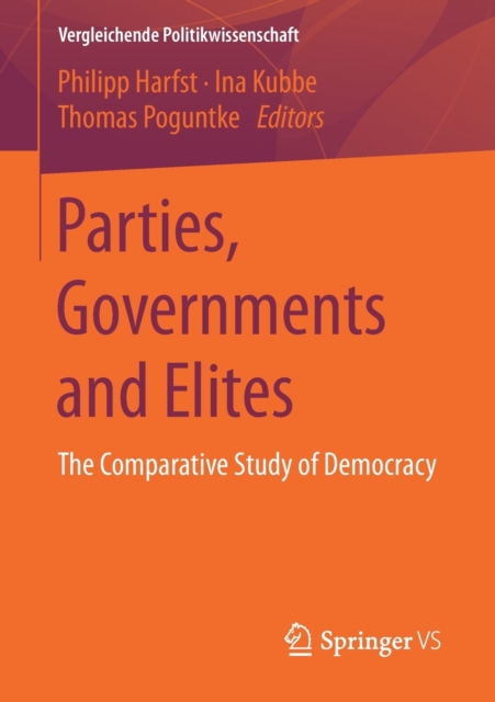Parties, Governments and Elites : The Comparative Study of Democracy, Paperback / softback Book
