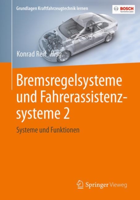 Bremsregelsysteme und Fahrerassistenzsysteme 2 : Systeme und Funktionen, Paperback / softback Book