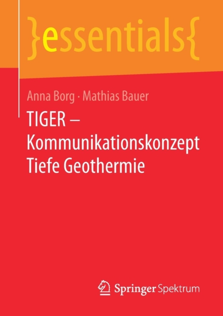 Tiger - Kommunikationskonzept Tiefe Geothermie, Paperback / softback Book