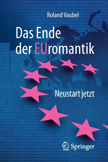 Das Ende der Euromantik : Neustart jetzt, Paperback Book
